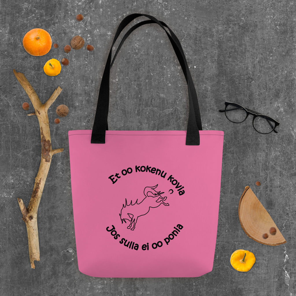 et oo kokenu kovia, jos sulla ei ole ponia. pinkki kassi. 